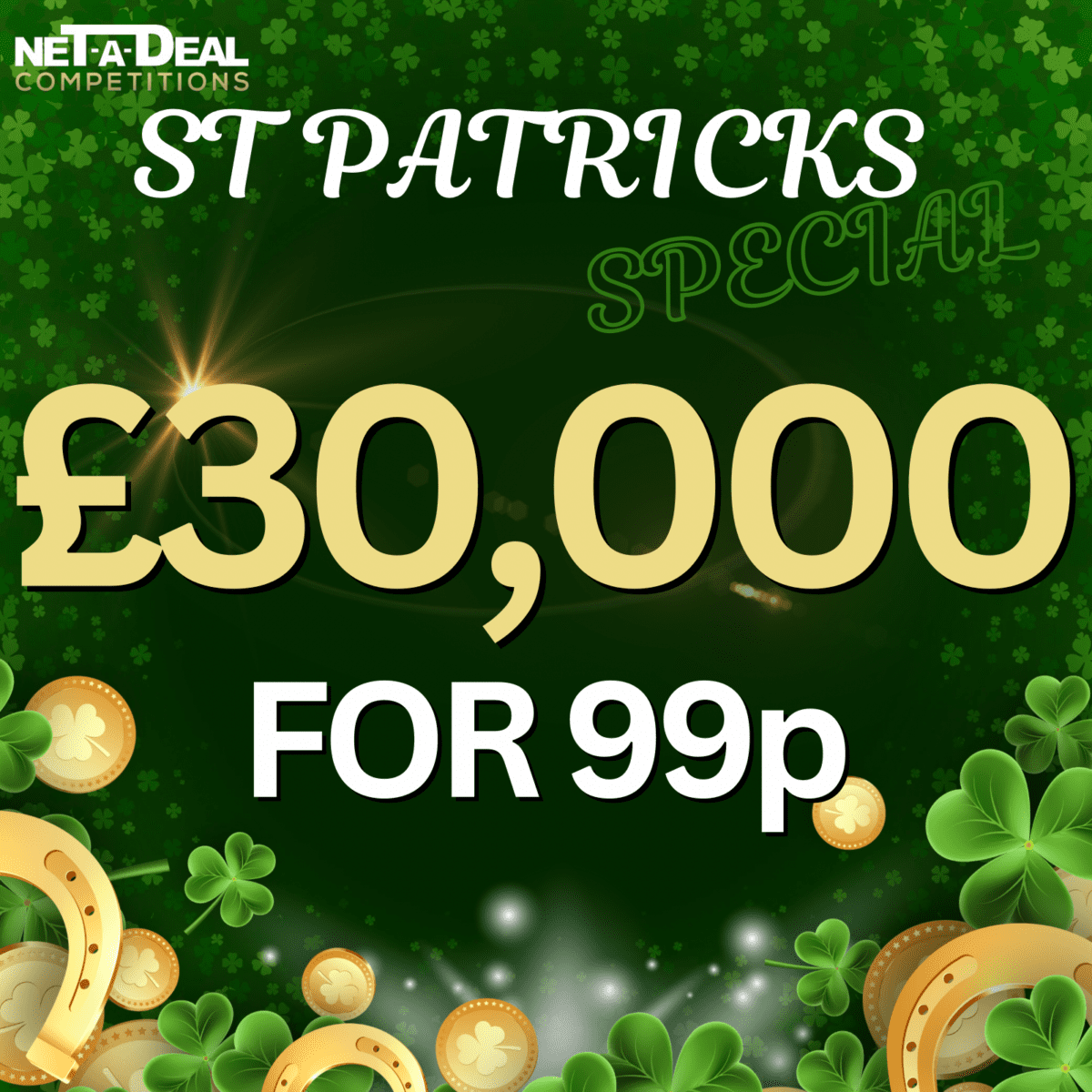 £30,000 for 99p St Patricks Special